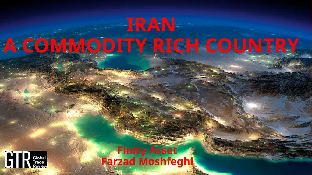 Iran – A MINING COUNTRY? IRAN A COMMODITY RICH - slide 1 of 15