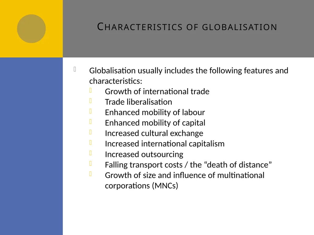 Globalisation B1 Globalisation Draw a spider - slide 4 of 13