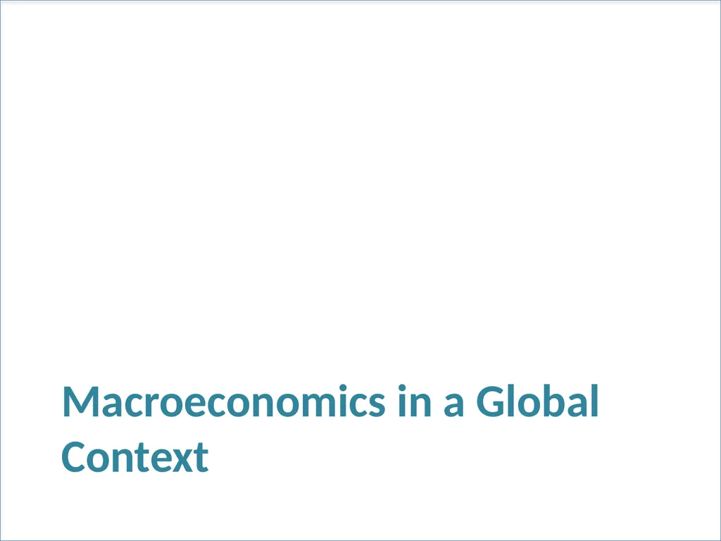 International Linkages and Economic Policy Chapter - slide 4 of 58