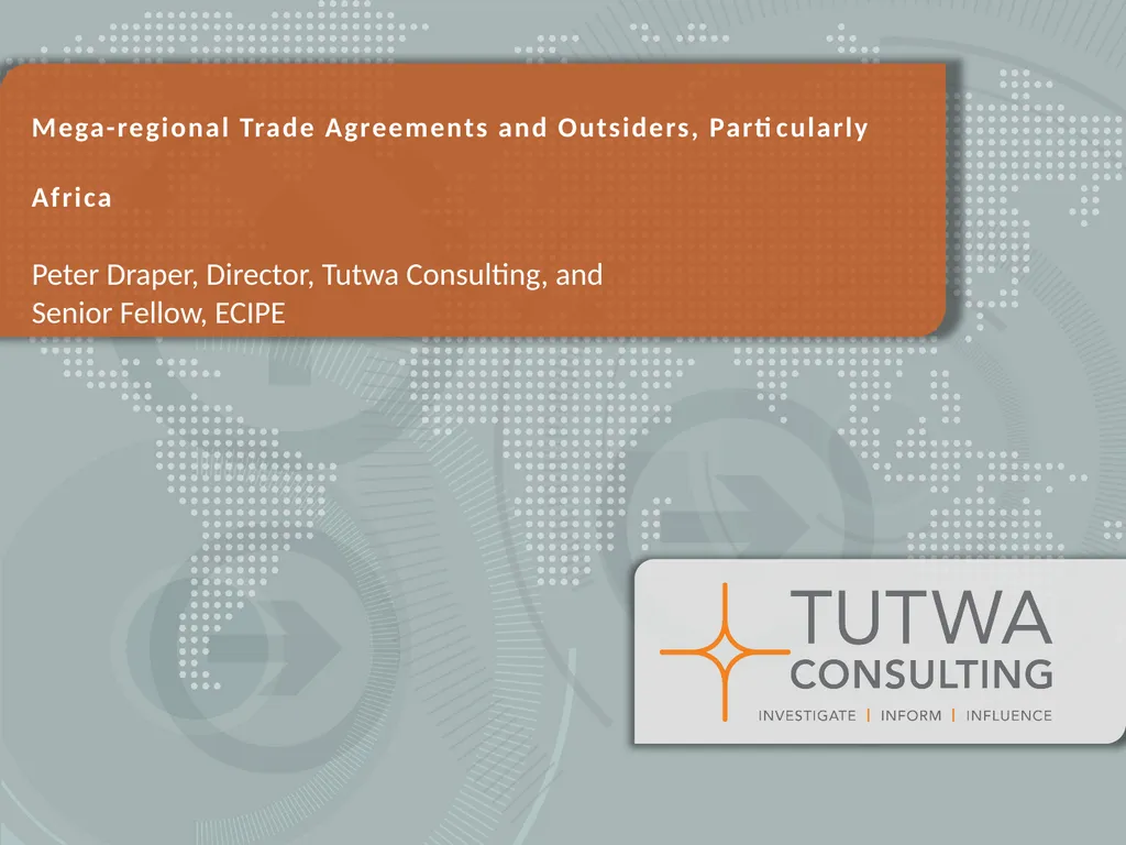 Mega-regional Trade Agreements and Outsiders, - slide 1 of 21