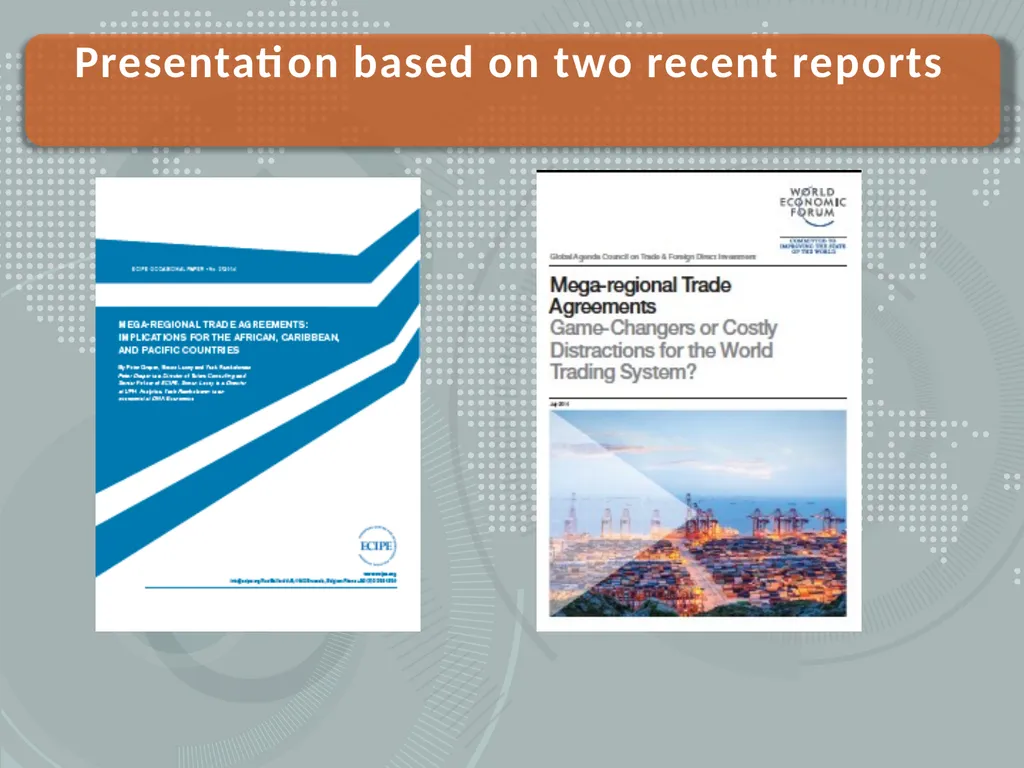 Mega-regional Trade Agreements and Outsiders, - slide 3 of 21