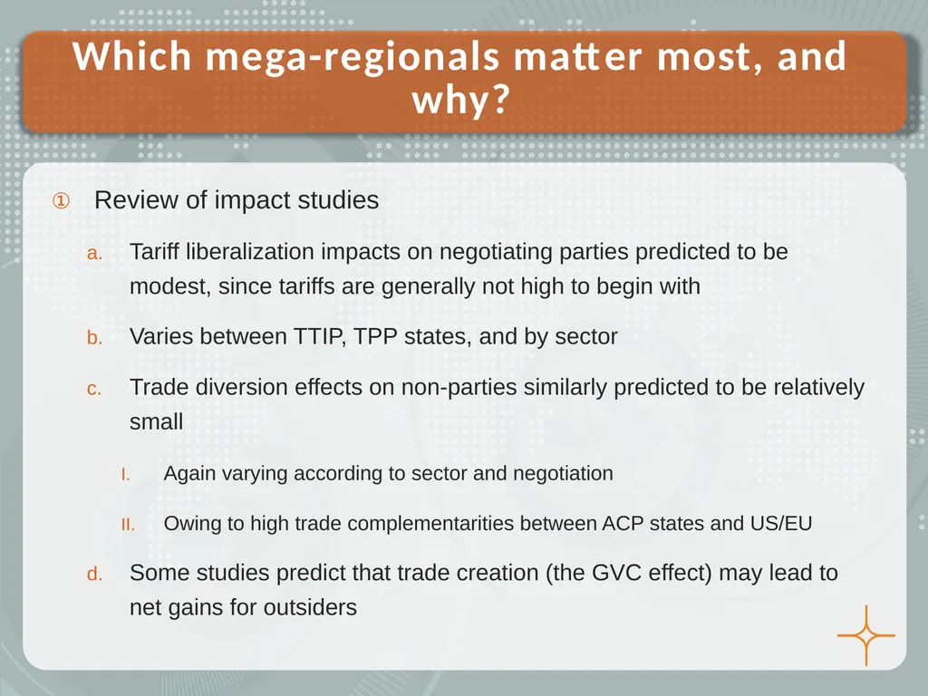 Mega-regional Trade Agreements and Outsiders, - slide 6 of 21