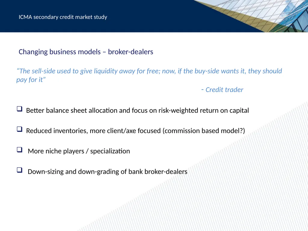 ICMA secondary credit market study: meeting the - slide 9 of 20