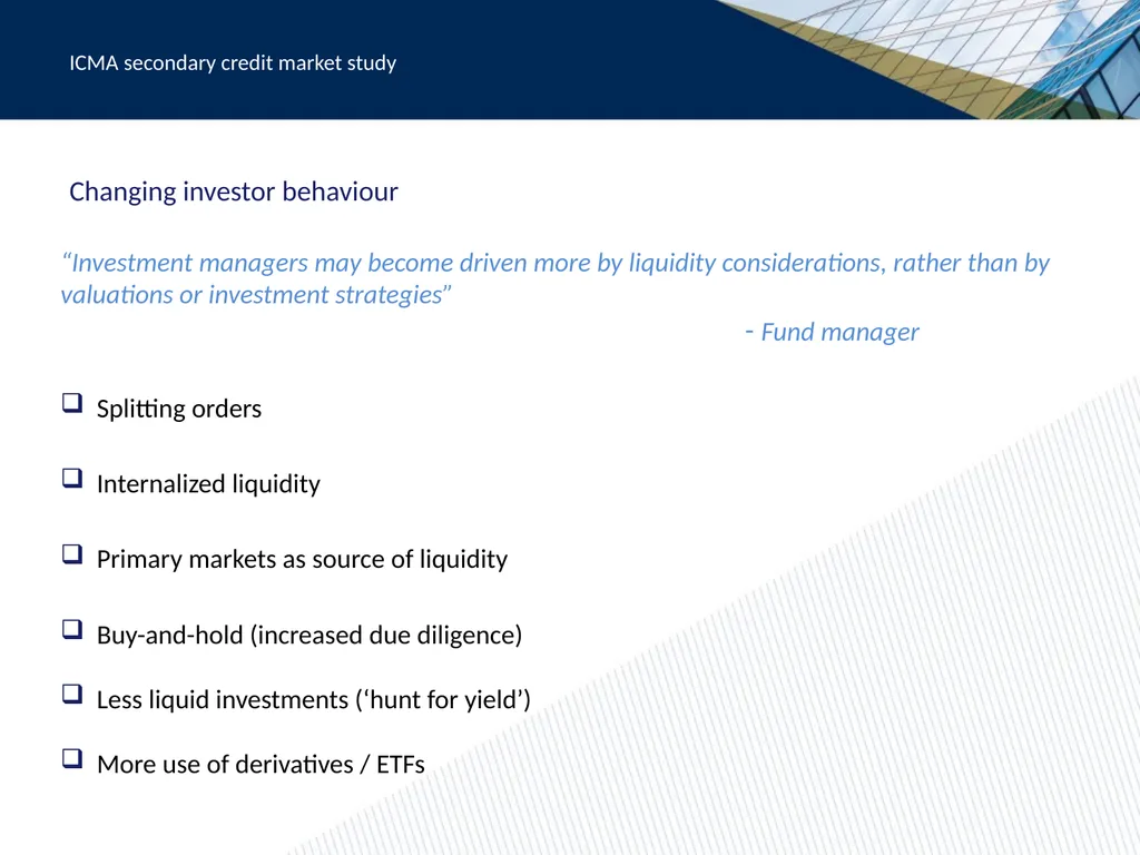 ICMA secondary credit market study: meeting the - slide 10 of 20