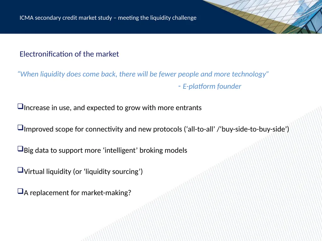 ICMA secondary credit market study: meeting the - slide 15 of 20