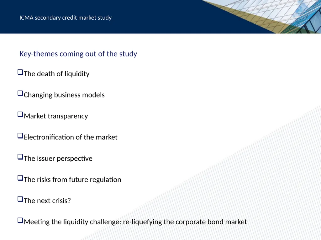 ICMA secondary credit market study: meeting the - slide 4 of 20