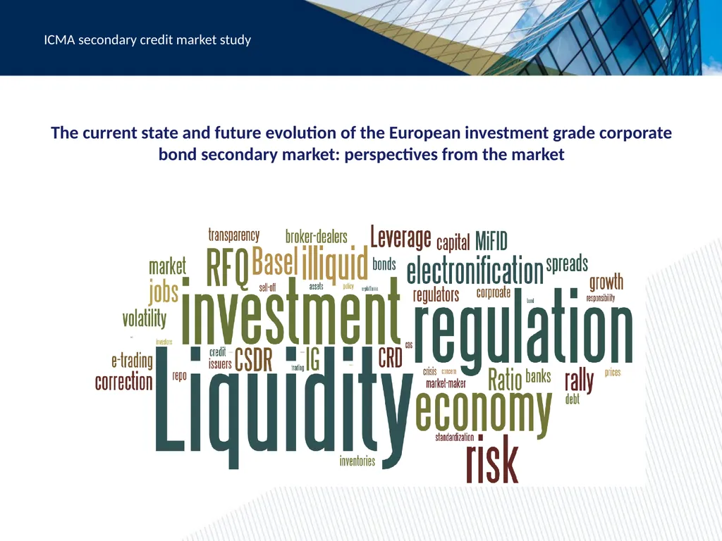ICMA secondary credit market study: meeting the - slide 3 of 20