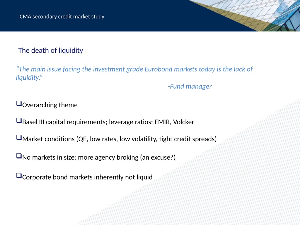 ICMA secondary credit market study: meeting the - slide 6 of 20