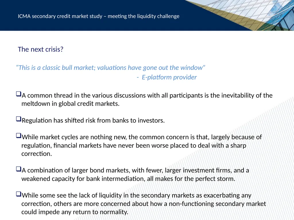 ICMA secondary credit market study: meeting the - slide 13 of 20