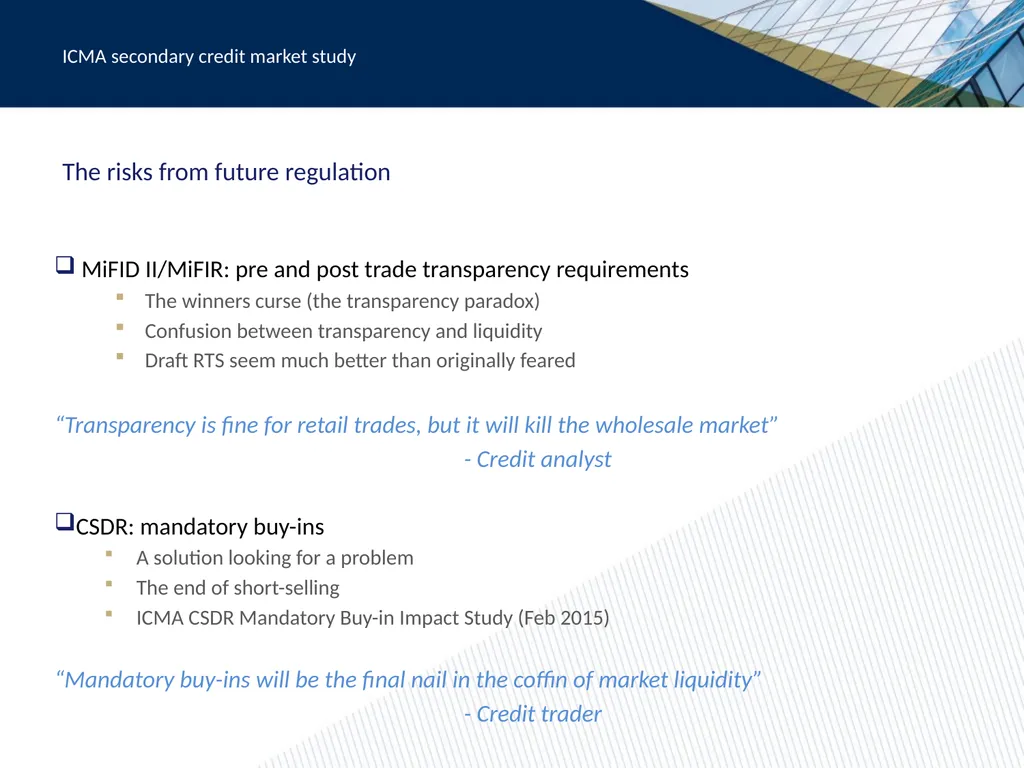 ICMA secondary credit market study: meeting the - slide 12 of 20