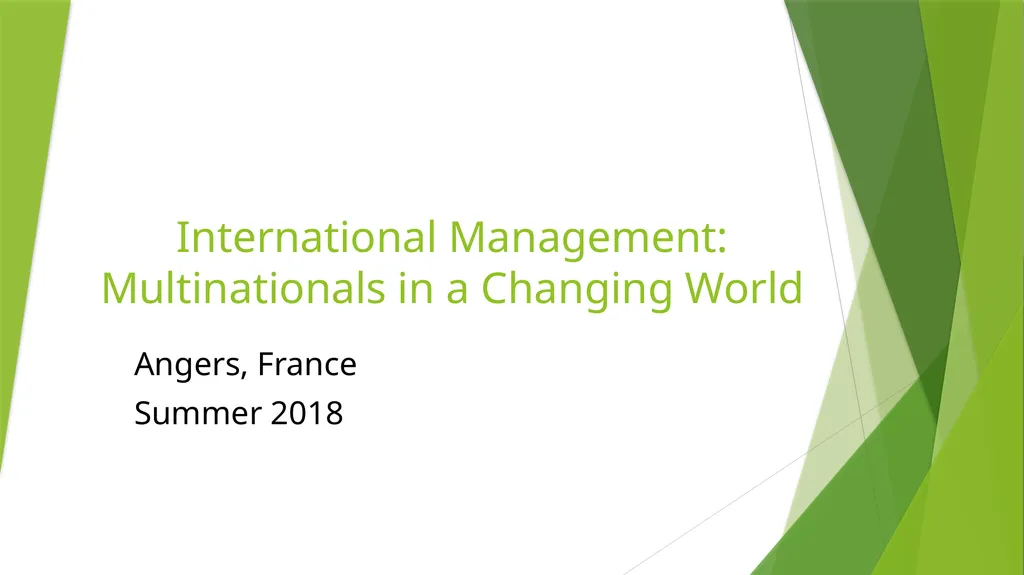 International Management: Multinationals in a