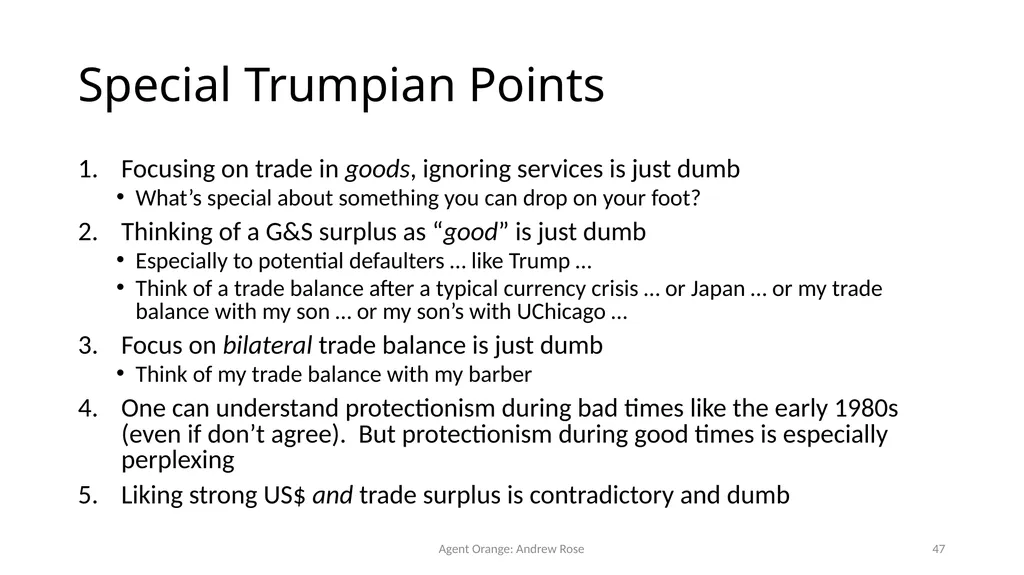 Agent Orange: Trump, Soft Power, and Exports - slide 47 of 51
