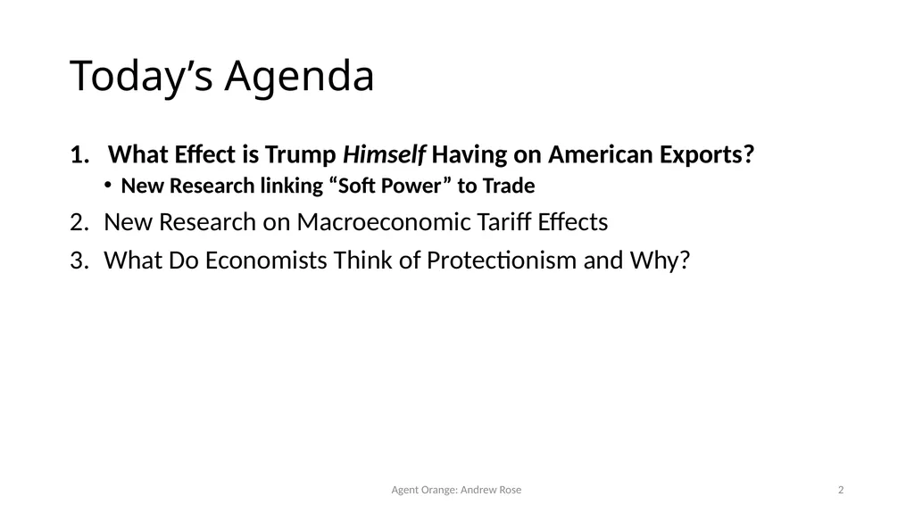 Agent Orange: Trump, Soft Power, and Exports - slide 2 of 51