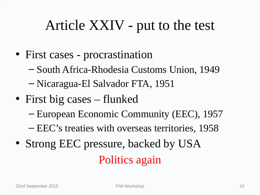 Regionalism and the WTO: Political Economy on a - slide 10 of 24