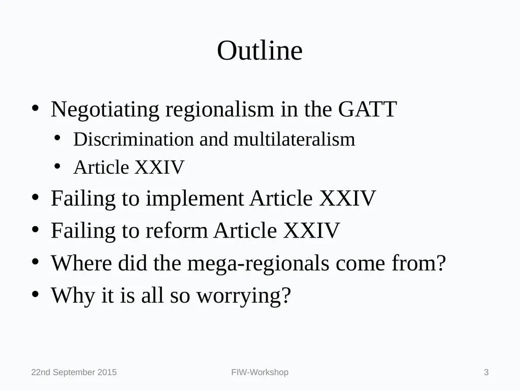 Regionalism and the WTO: Political Economy on a - slide 3 of 24