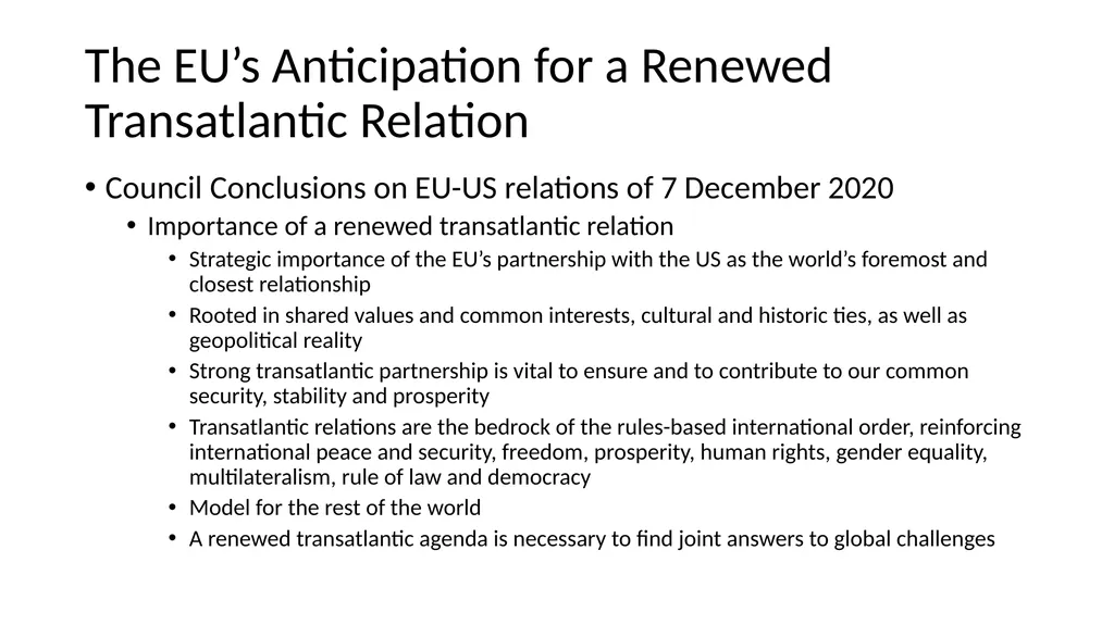 Transatlantic Relations under the Biden Presidency - slide 5 of 16
