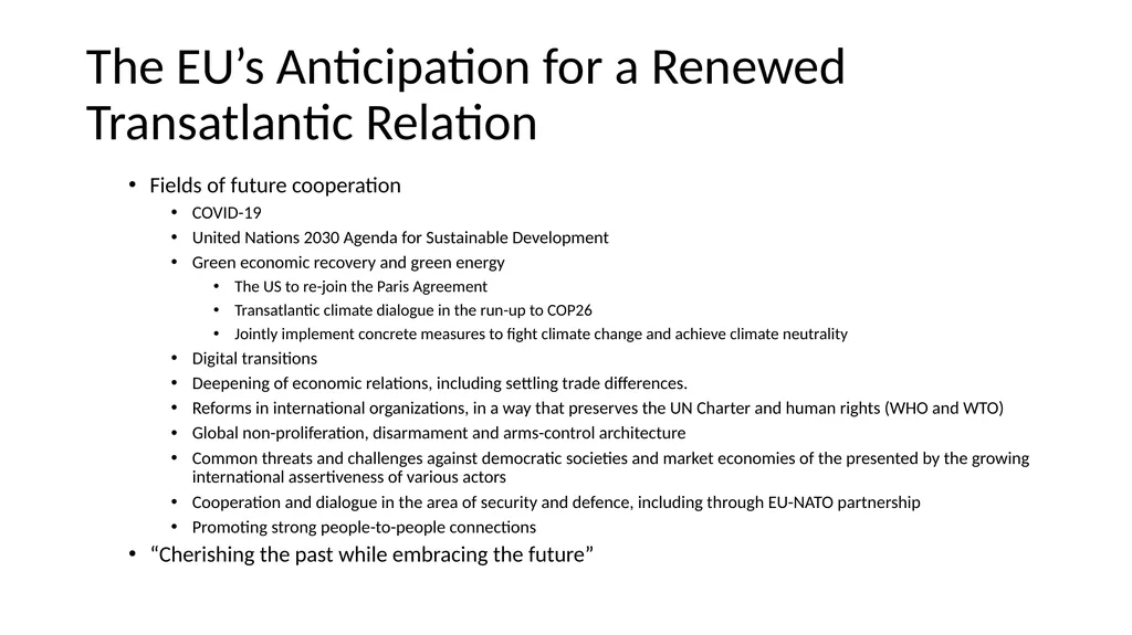 Transatlantic Relations under the Biden Presidency - slide 6 of 16