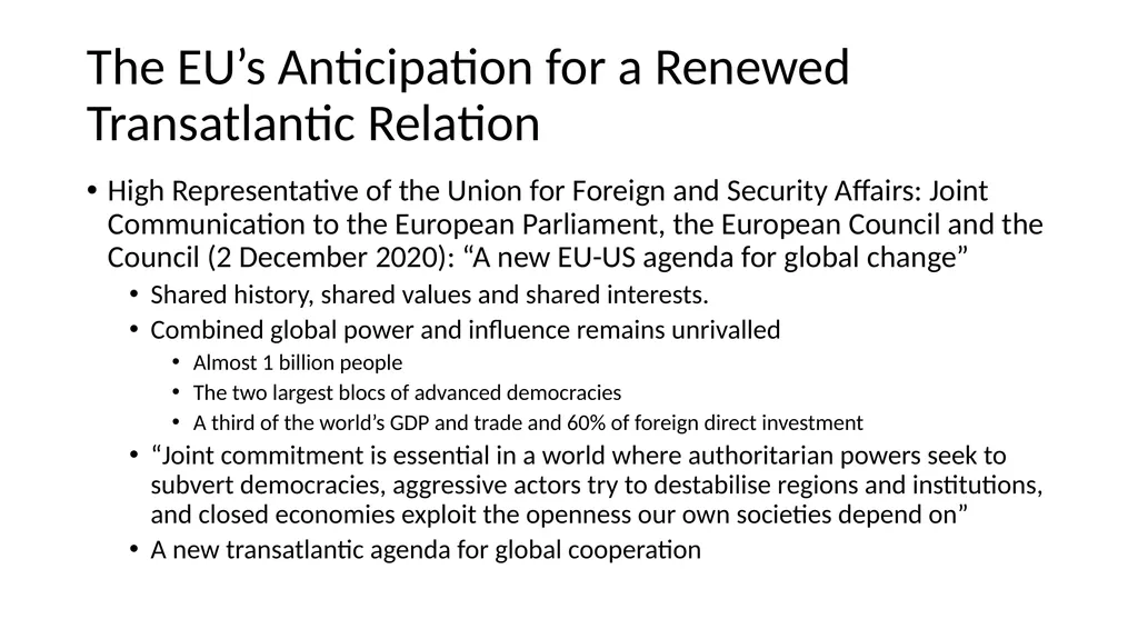 Transatlantic Relations under the Biden Presidency - slide 7 of 16