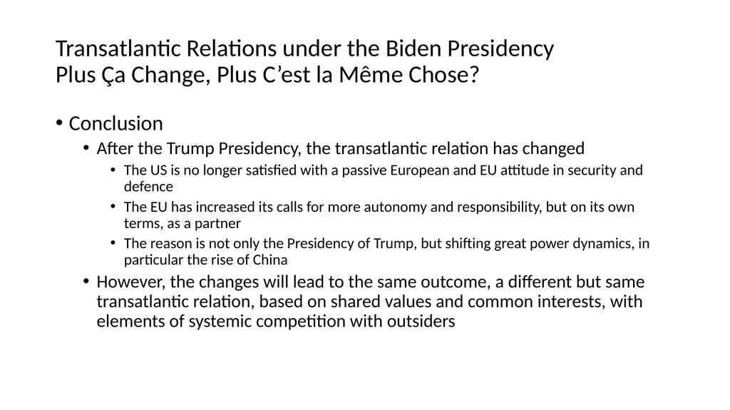 Transatlantic Relations under the Biden Presidency - slide 16 of 16