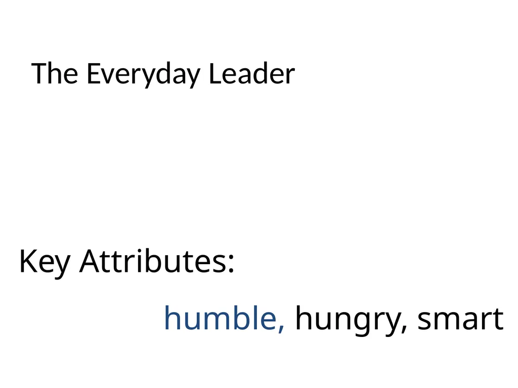 Everyday Leadership: Get Over Yourself Drew - slide 26 of 30
