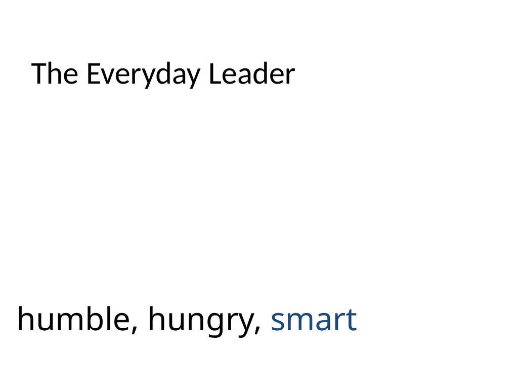 Everyday Leadership: Get Over Yourself Drew - slide 28 of 30