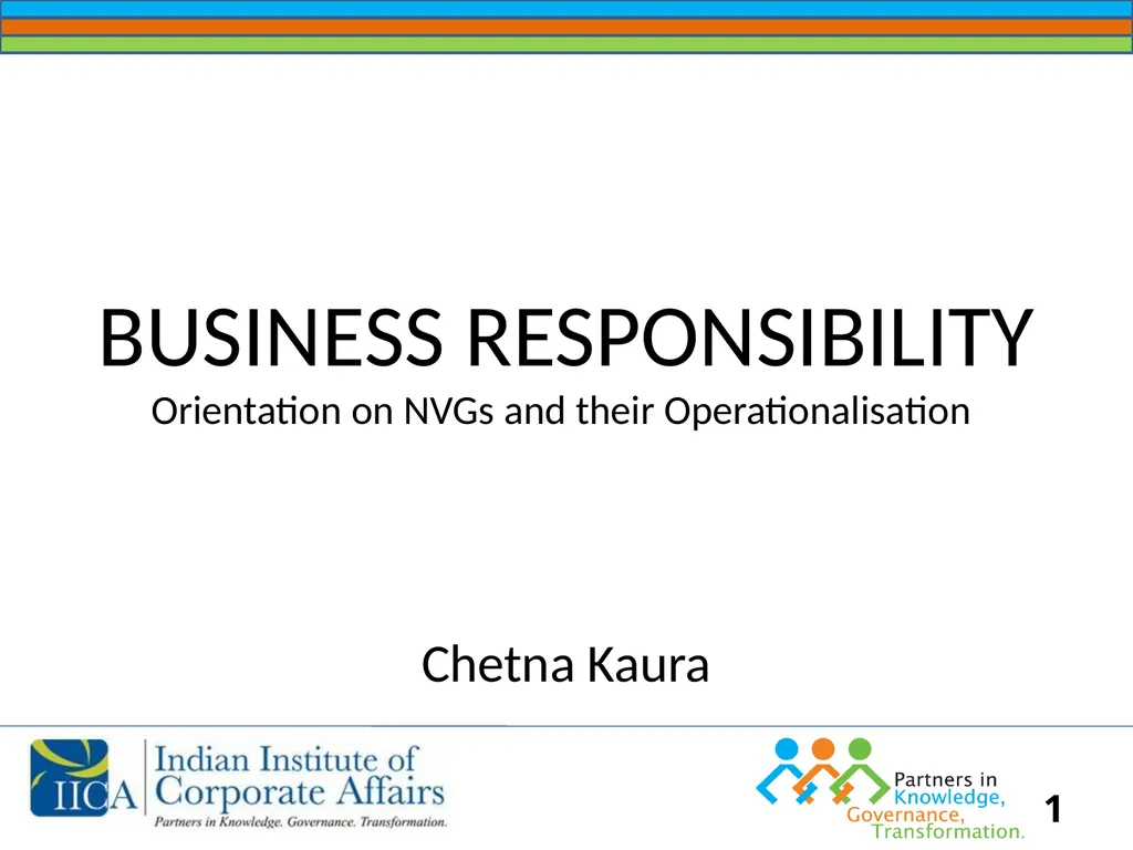 BUSINESS RESPONSIBILITY Orientation on NVGs and - slide 1 of 51