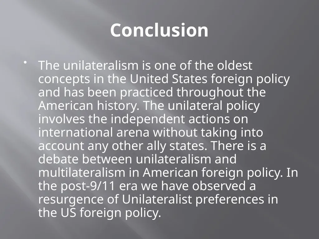 The US Foreign Policy and Unilateralism BY- Rakesh - slide 15 of 16