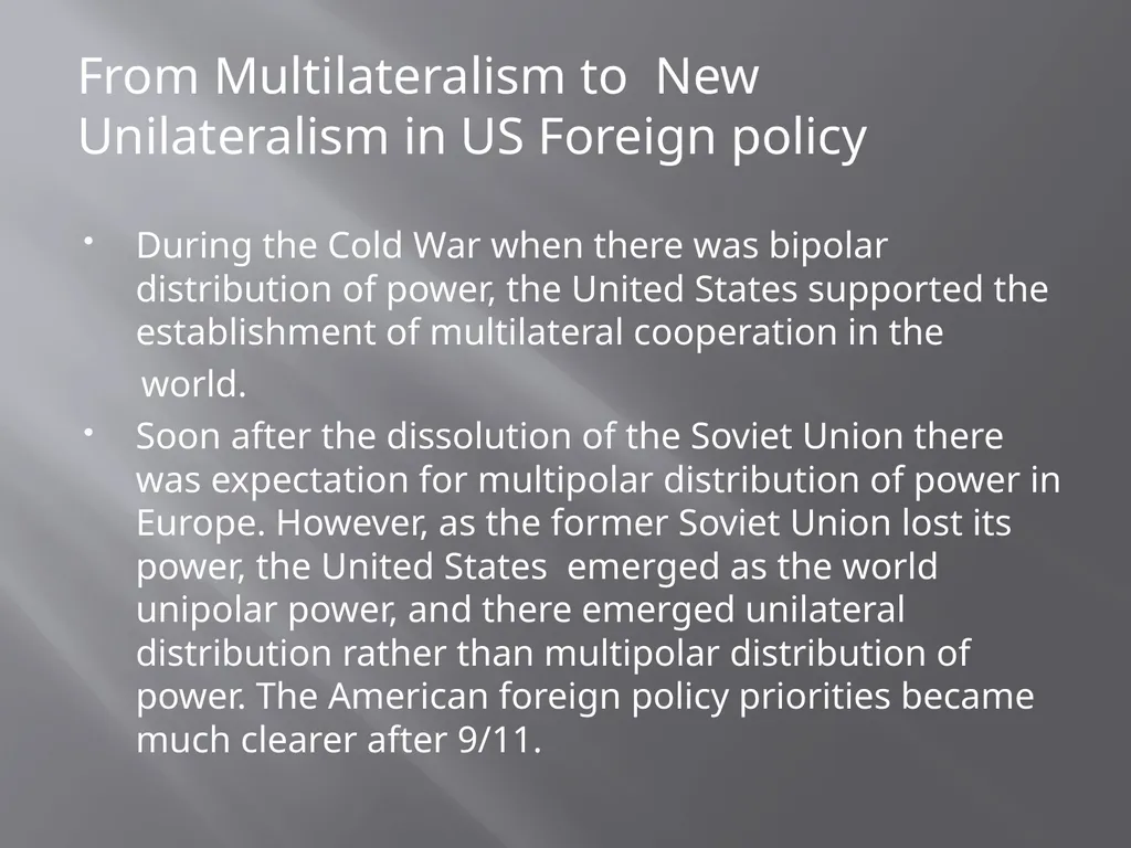 The US Foreign Policy and Unilateralism BY- Rakesh - slide 8 of 16