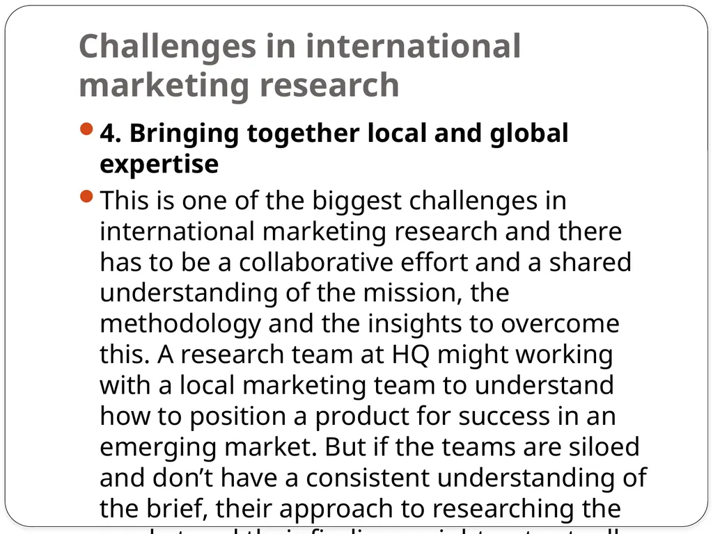 Unit-4 International Marketing Research - slide 10 of 30