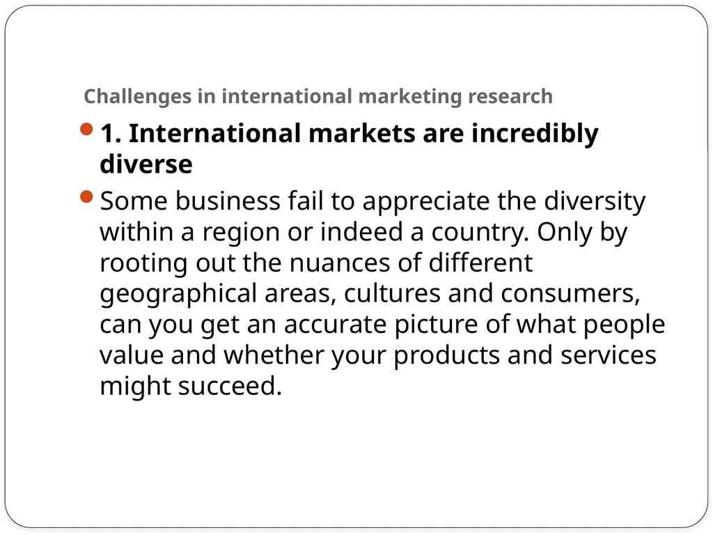Unit-4 International Marketing Research - slide 7 of 30