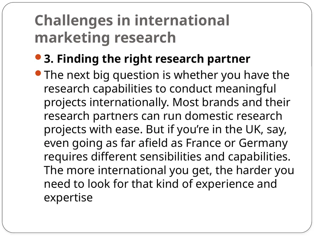 Unit-4 International Marketing Research - slide 9 of 30