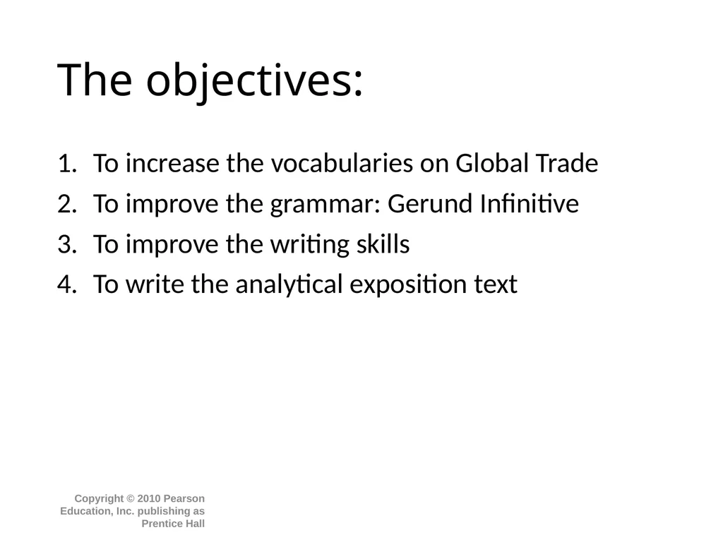 UNIT 2 Global Trade Tusyanah S.Pd., M.Pd. The - slide 2 of 35