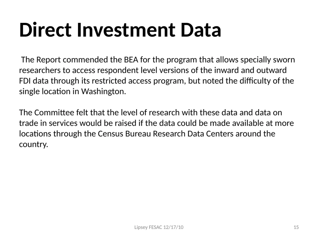 Report on the State of Available Data for the - slide 15 of 16