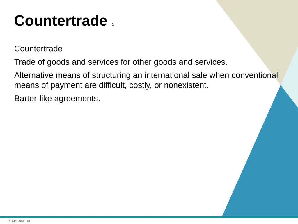 Exporting, Importing and Countertrade Chapter 16 © - slide 26 of 44
