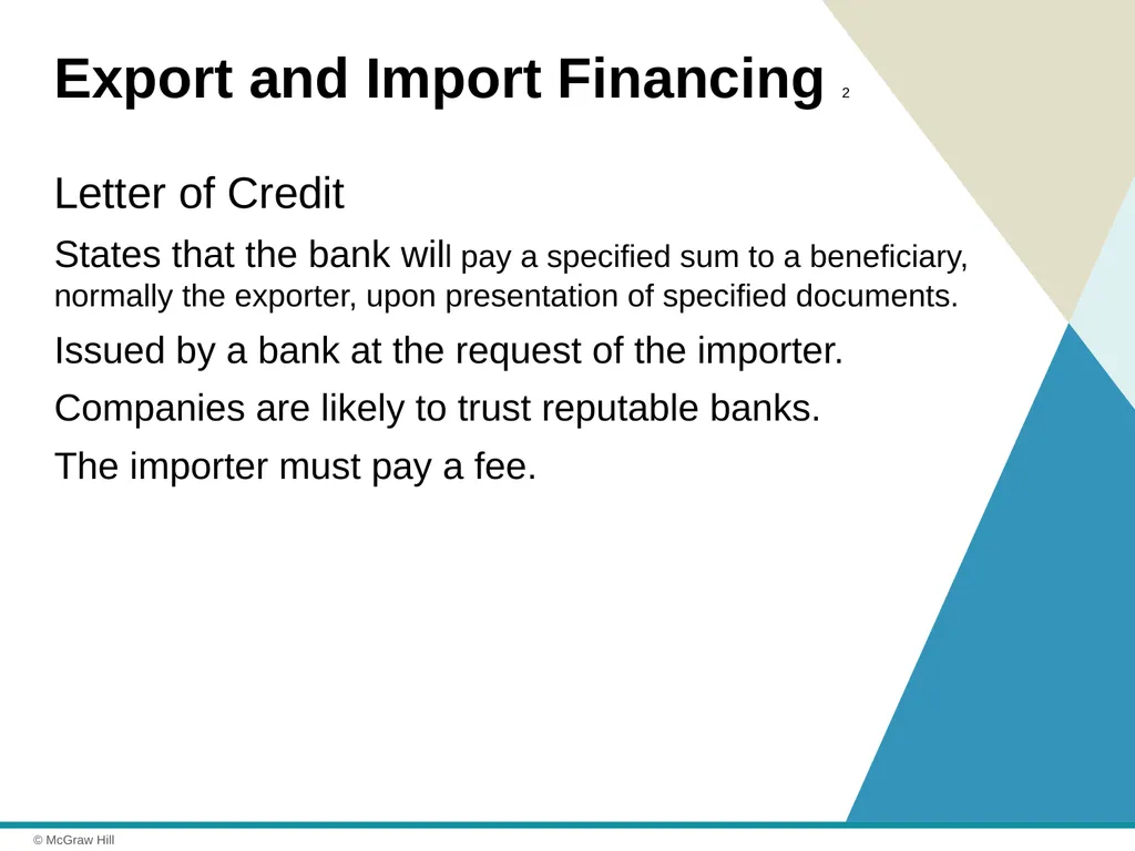 Exporting, Importing and Countertrade Chapter 16 © - slide 19 of 44