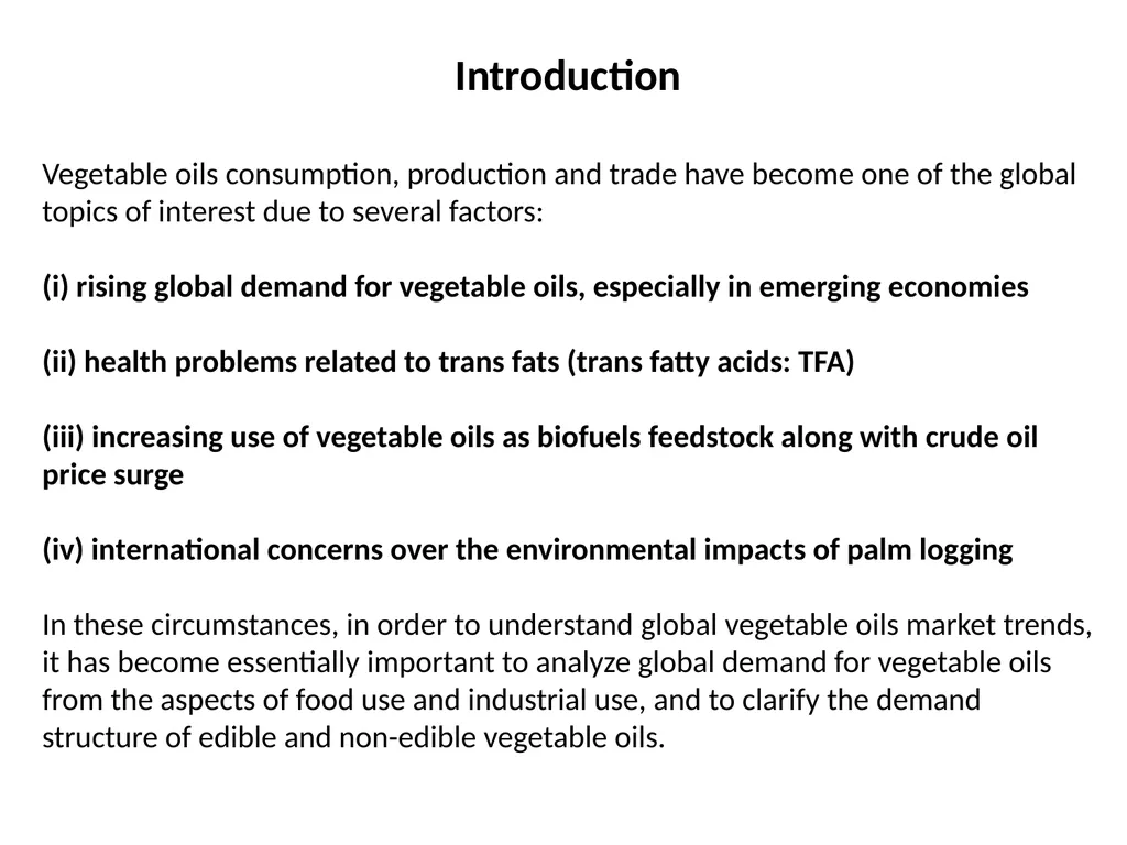 Global Vegetable Oils Market Trends: Demand - slide 2 of 24