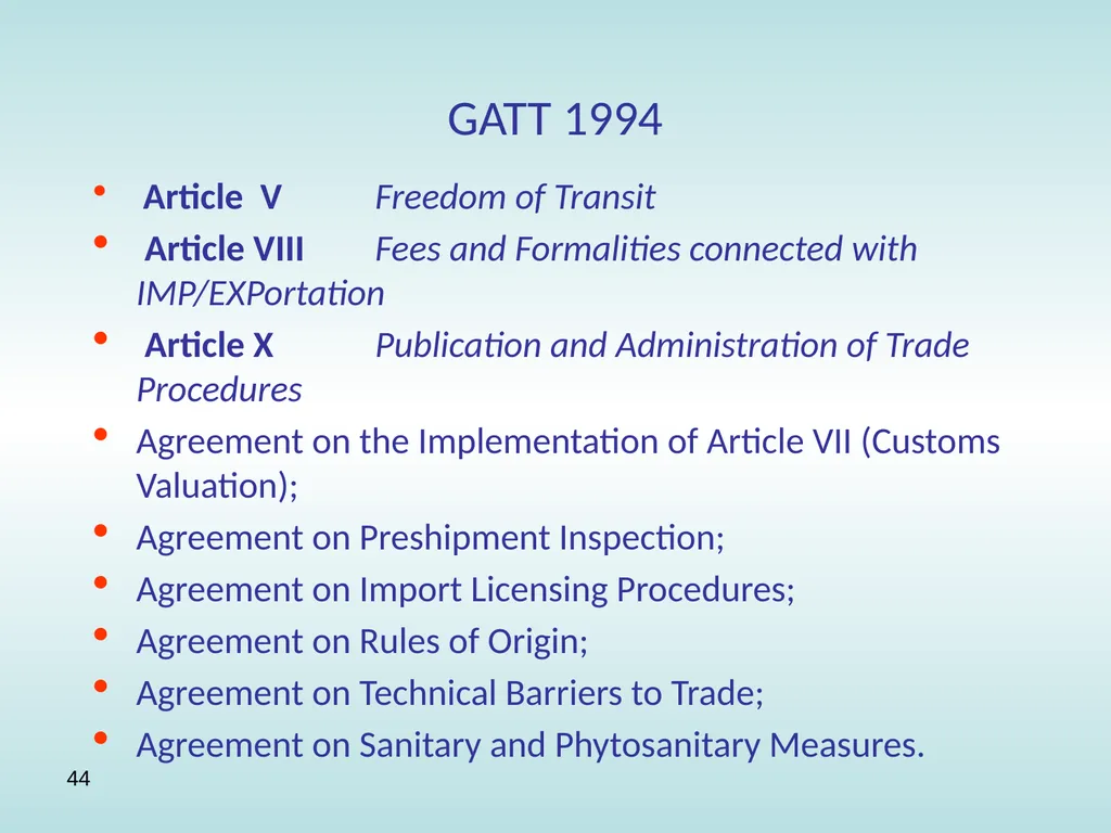 11:15 – 12:30 Trade facilitation: basic concepts, - slide 44 of 67