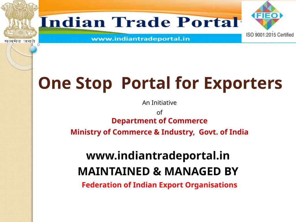 One Stop Portal for Exporters An Initiative of - slide 1 of 23