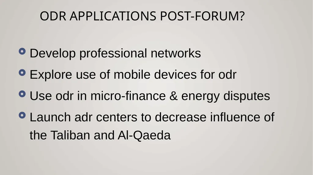 ODR in Developing Nations? This work by Amy J. - slide 12 of 26