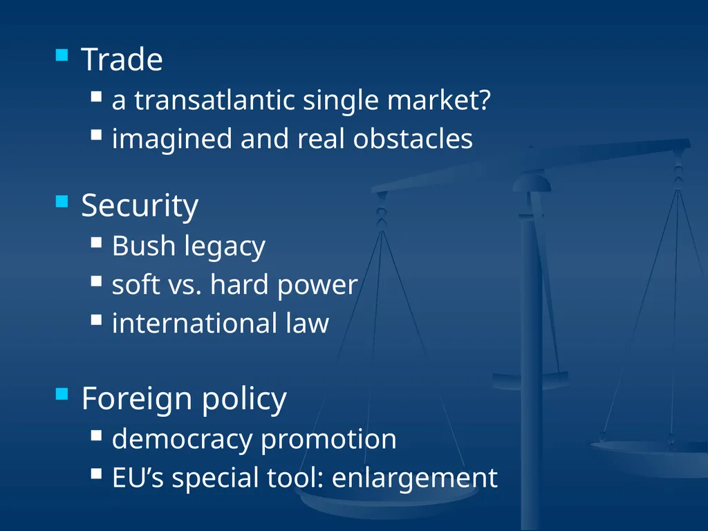 US-EU relations a delicate rebalancing act Liesbet - slide 3 of 33