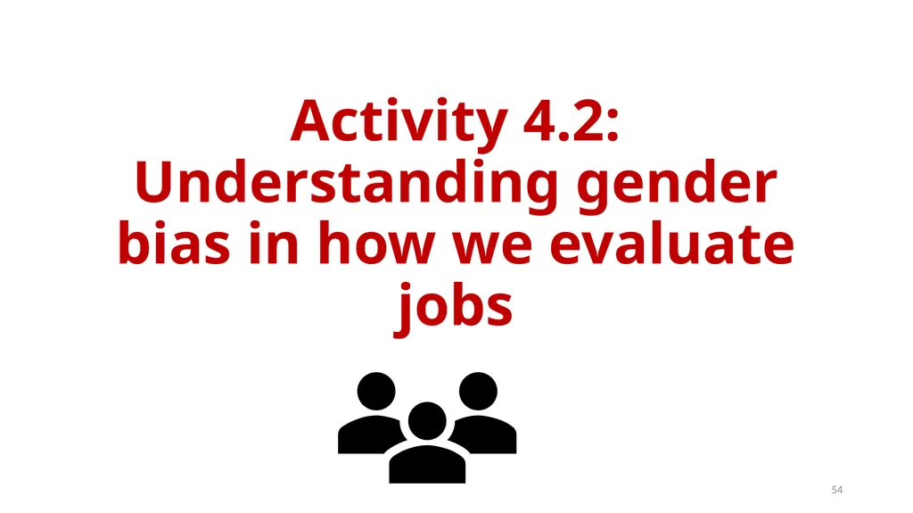 IndustriALL Pay Equity Training Modules Dr. Jane - slide 54 of 95