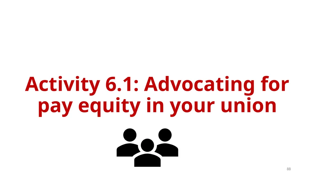 IndustriALL Pay Equity Training Modules Dr. Jane - slide 88 of 95