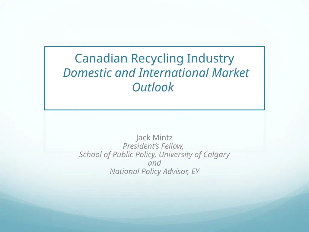 Canadian Recycling Industry Domestic and