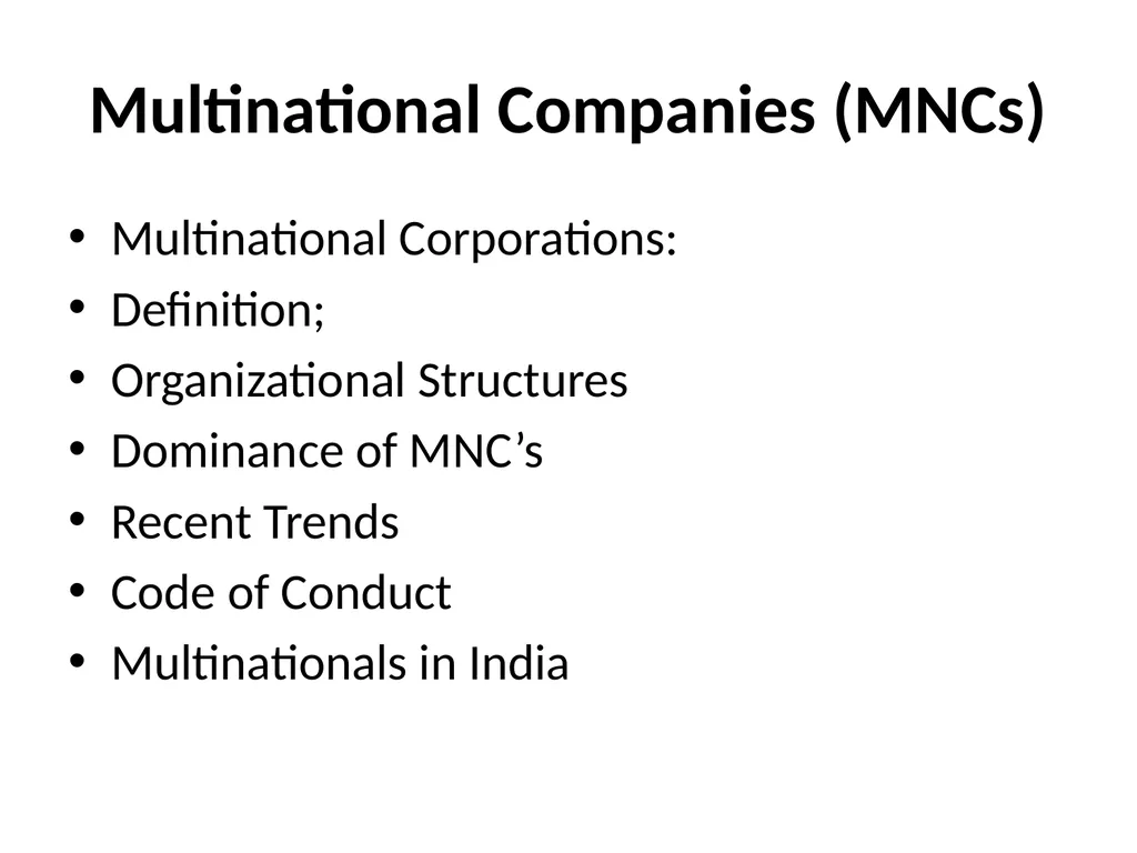 Multinational Companies (MNCs) Multinational - slide 2 of 46