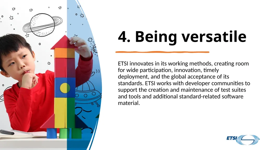 ETSI Strategy at a Glance Short presentation to - slide 10 of 22