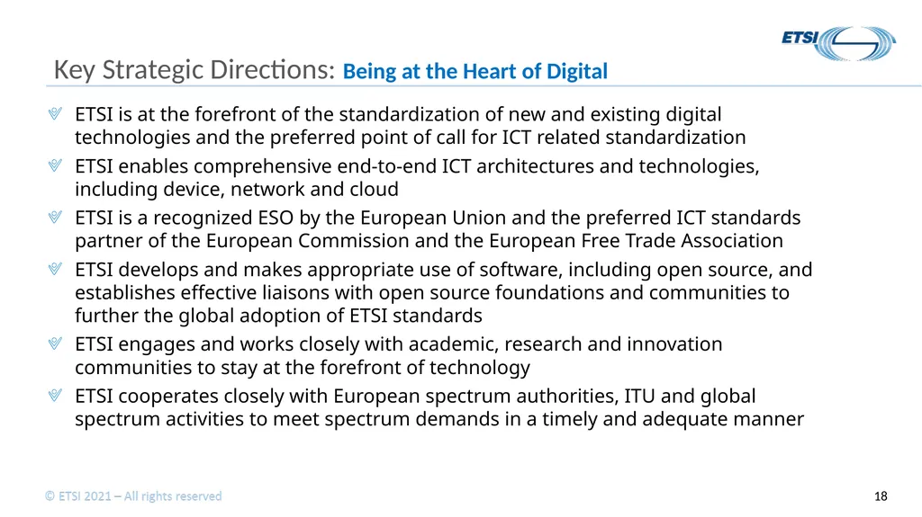 ETSI Strategy at a Glance Short presentation to - slide 18 of 22
