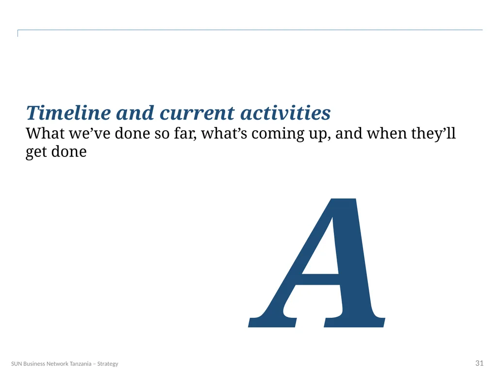 SUN Business Network Tanzania Strategy 2016 – 2018 - slide 31 of 54