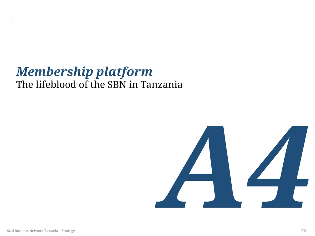 SUN Business Network Tanzania Strategy 2016 – 2018 - slide 42 of 54