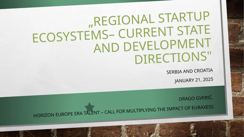 „Regional startup ecosystems– current state and - slide 1 of 49