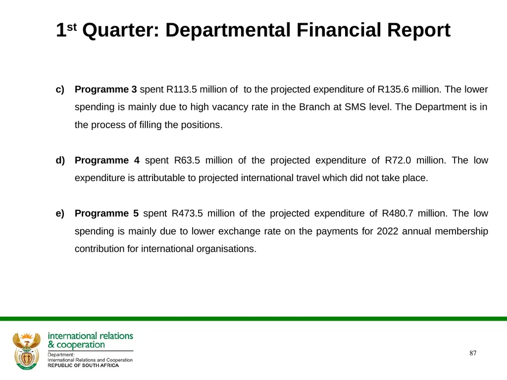 2022/2023 Q1 & Q2 Quarterly Reports to the - slide 87 of 92